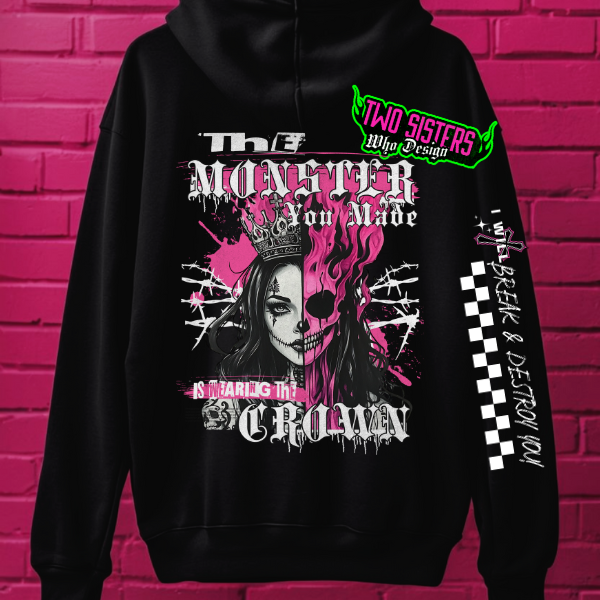 ***BUY INDIVIDUALLY*** ***EXCLUSIVE***The Monster You Made Me is Wearing the Crown + I Will Break & Destroy You BACK GRAPHIC Black Hoodie + Joggers (Copy)