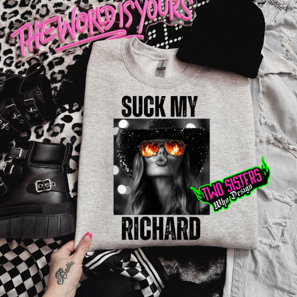 Suck My Richard Ash Sweatshirt