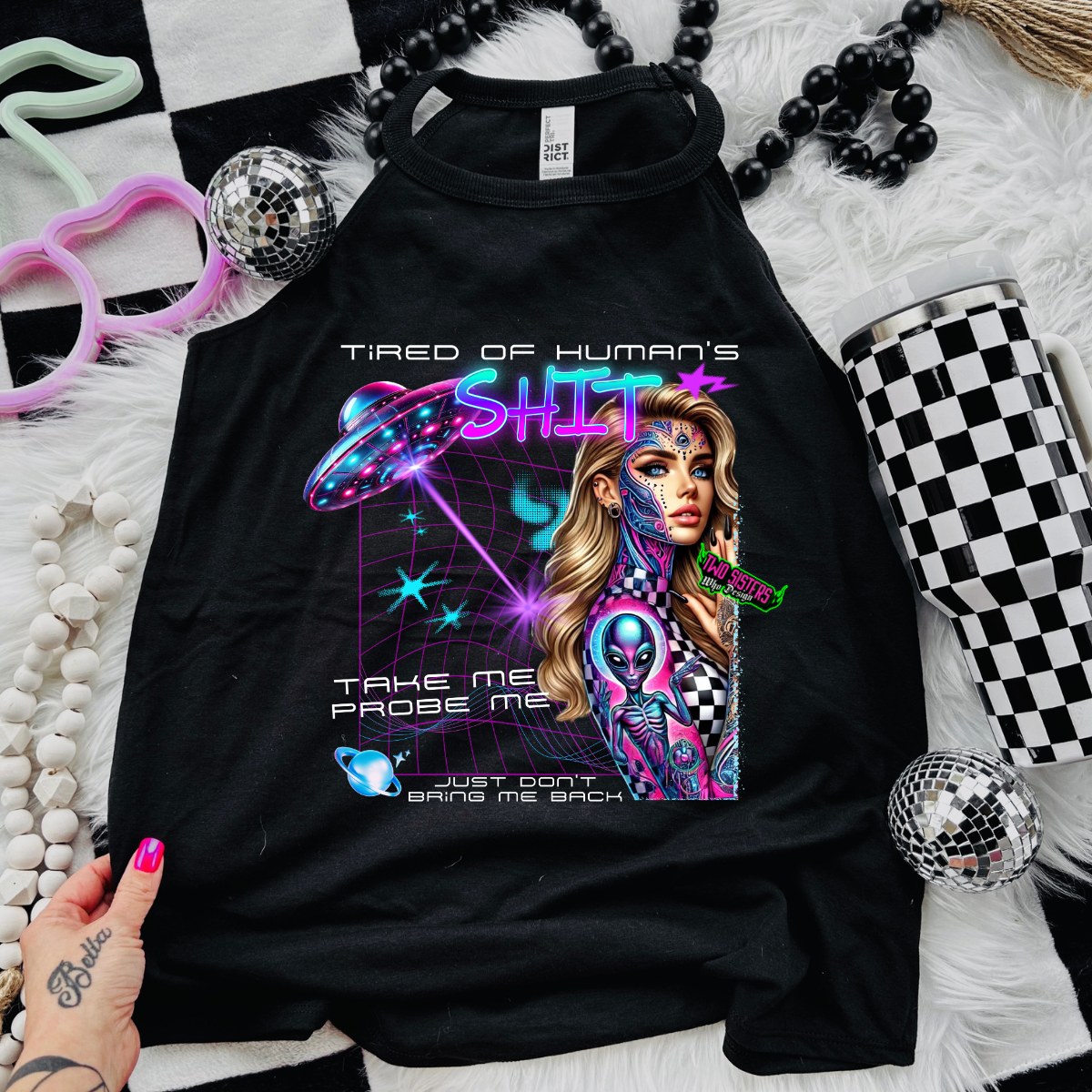 *EXCLUSIVE*Tired of Human's Shit, Take Me, Probe Me, Just Don't Bring Me Back Here - Black Mineral Wash TShirt, Black Rocker Tank, Sweatshirt, Hoodie, or Zip Up Hoodie | Trucker Hat | Shorts