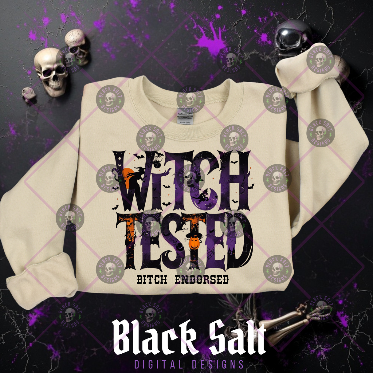 WITCH TESTED, BITCH ENDORSED