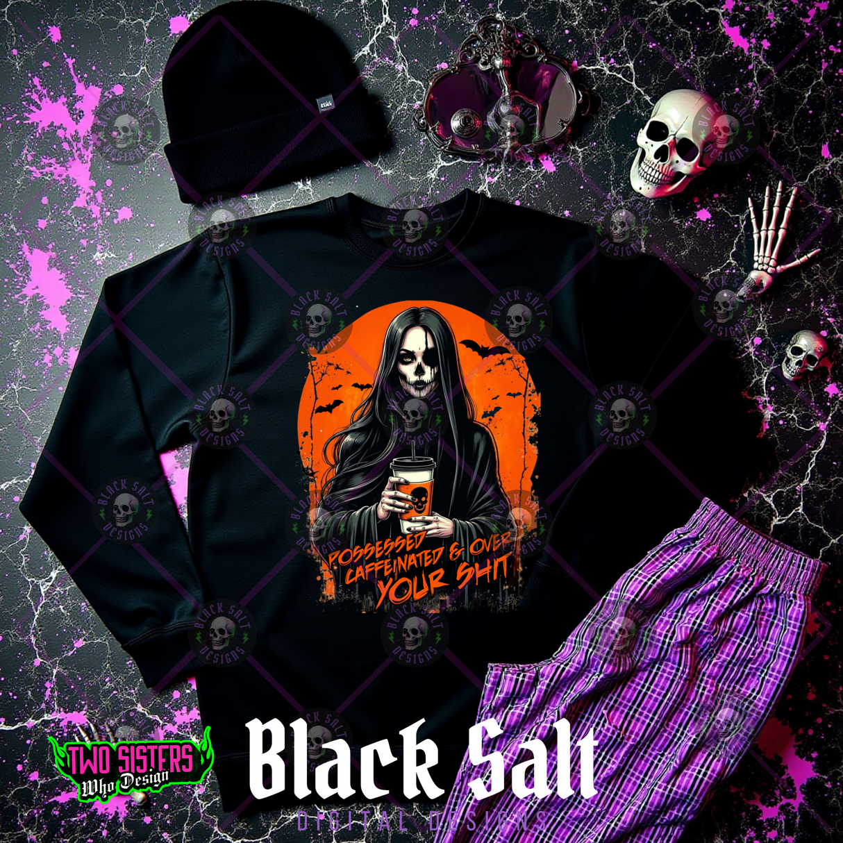 POSSESSED CAFFEINATED AND TIRED OF YOUR SHIT