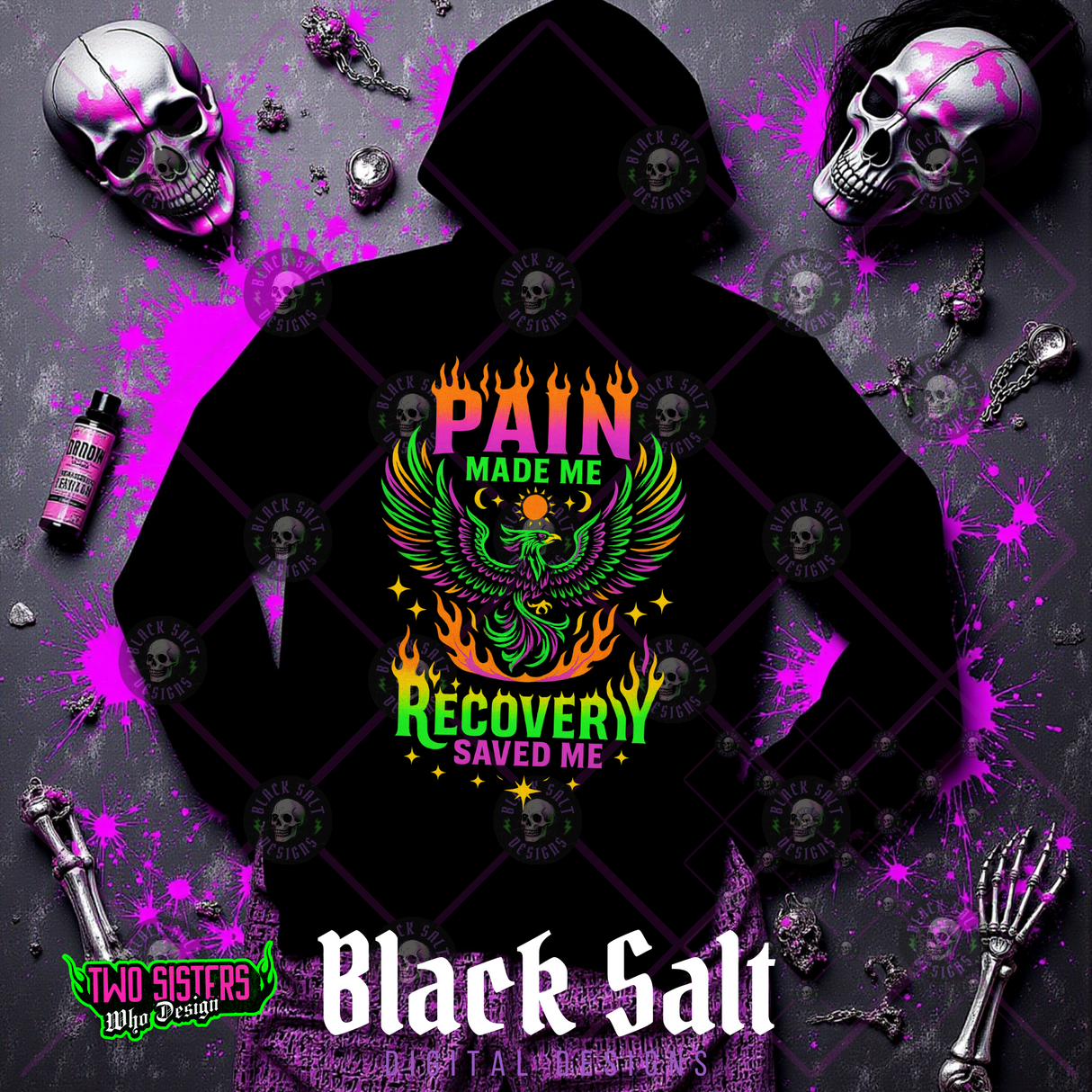 PAIN MADE ME, RECOVERY SAVED ME