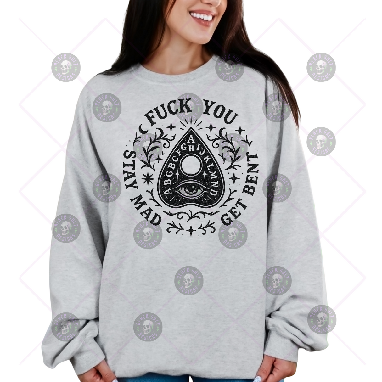 FUCK YOU, STAY MAD, GET BEND OUJIA BOARD