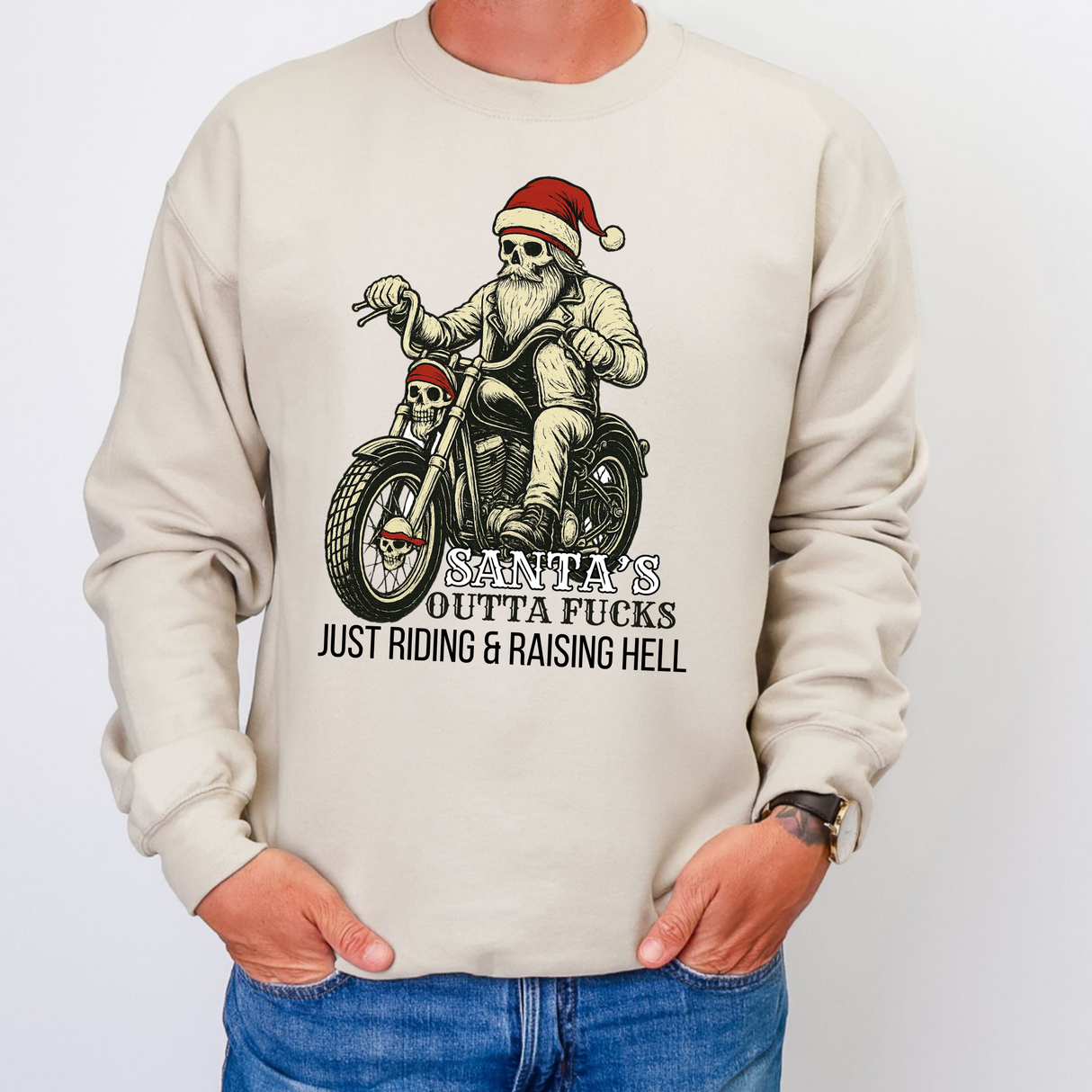 Santa's Outta Fucks - Just Riding and Raising Hell
