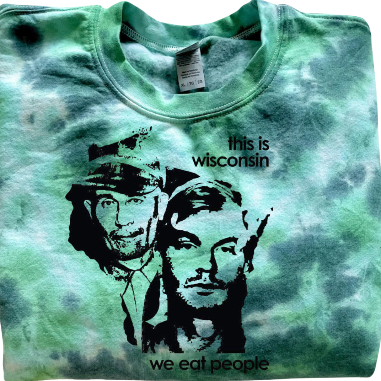 IT'S WISCONSIN, WE EAT PEOPLE