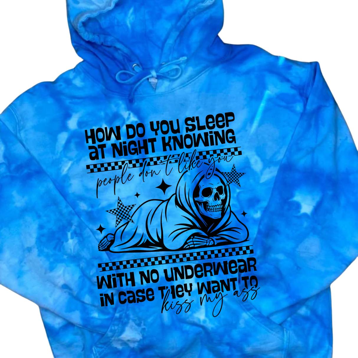 How Do You Sleep At Night Knowing People Don't Like You