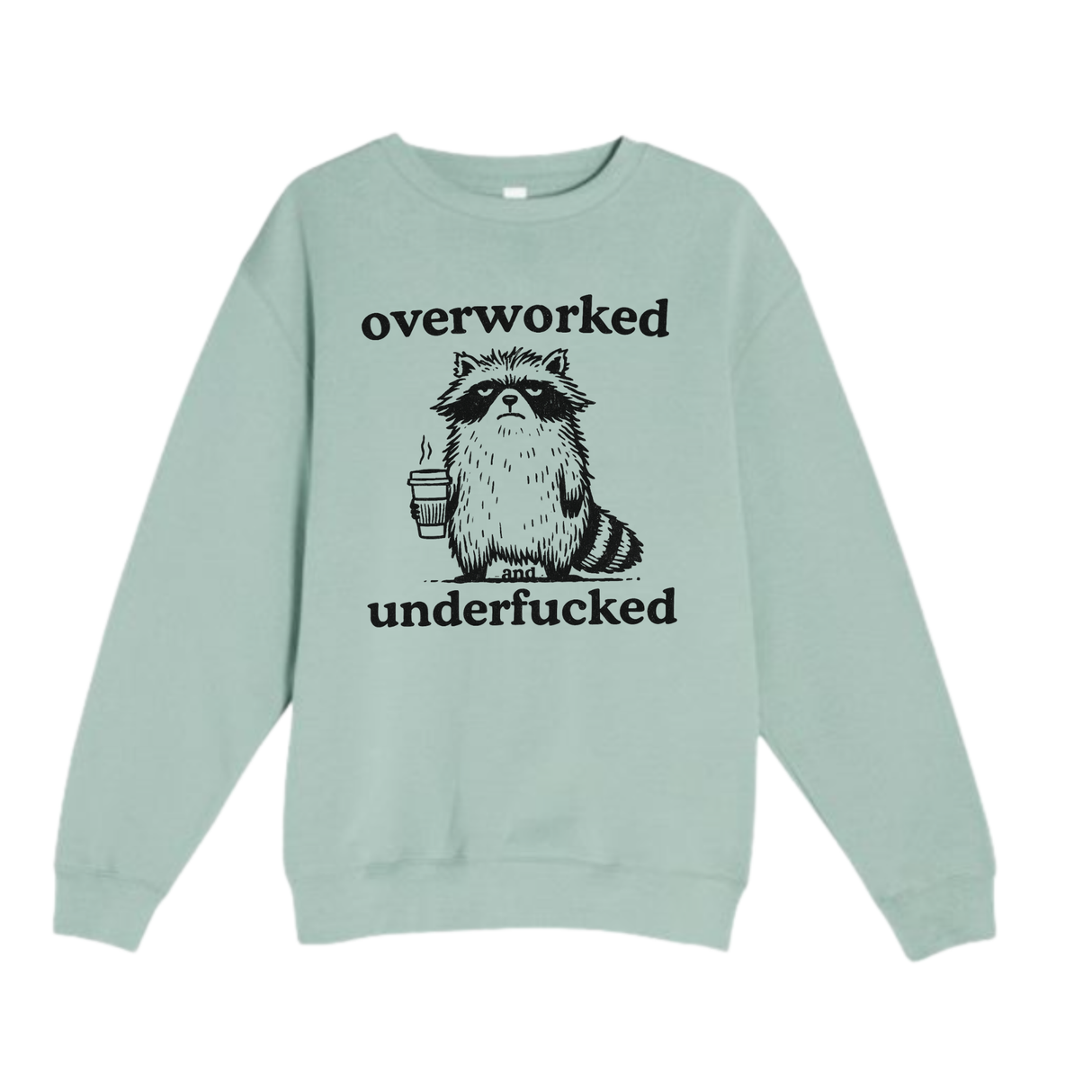 OVERWORKED AND UNDERF*CKED