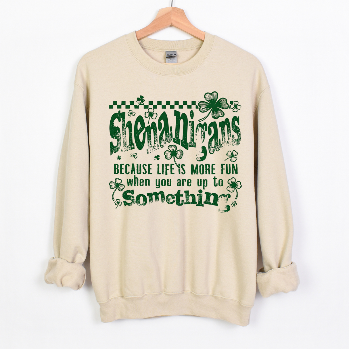 140. SHENINIGANS ARE MORE FUN WHEN YOU ARE UP TO SOMETHING