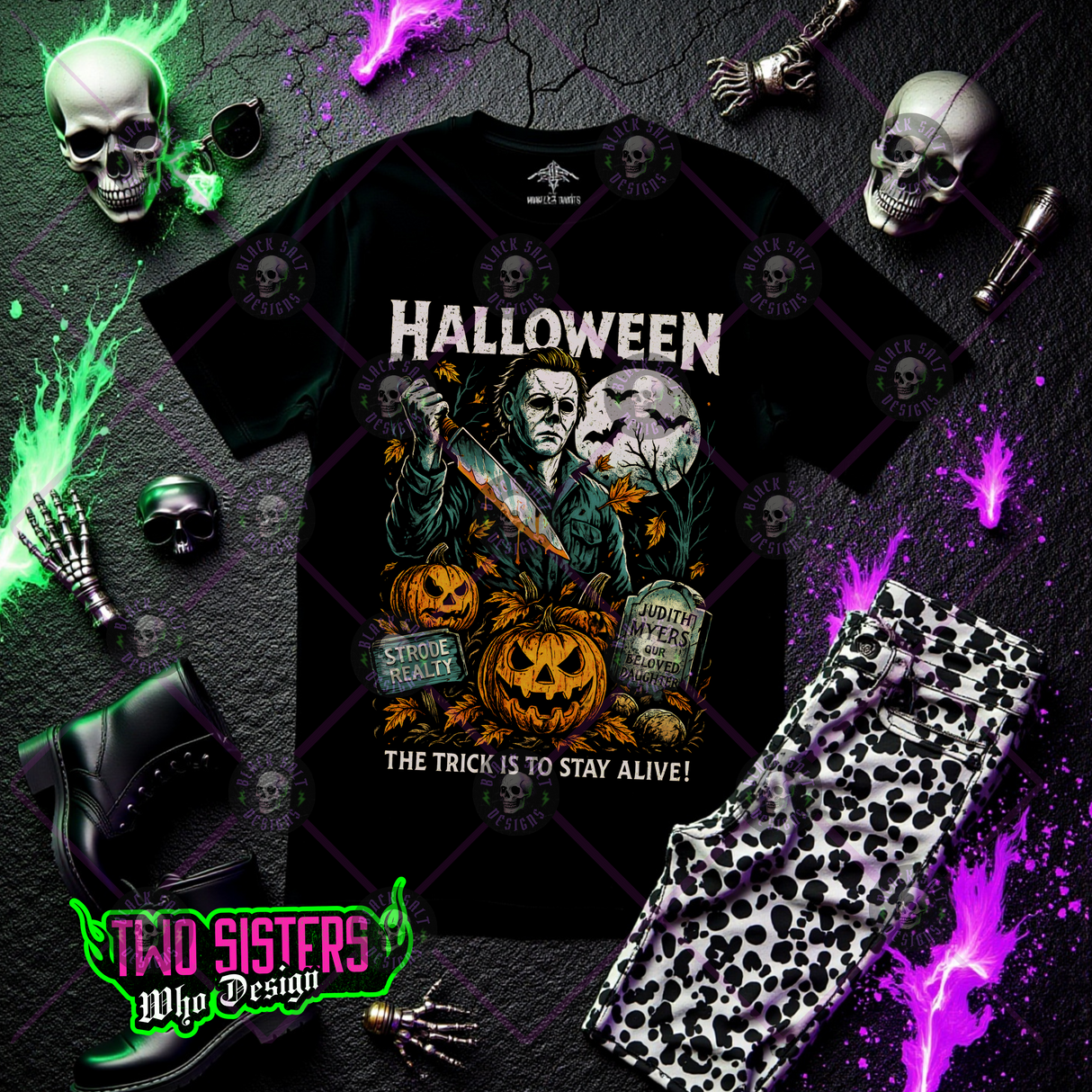 Halloween The Trick is To Stay Alive Shirt, Sweatshirt, or Hoodie