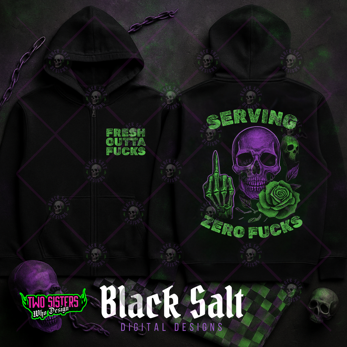 Fresh Outta F*cks, Serving Zero F*cks Zip UP, TShirt, Sweatshirt or Hoodie