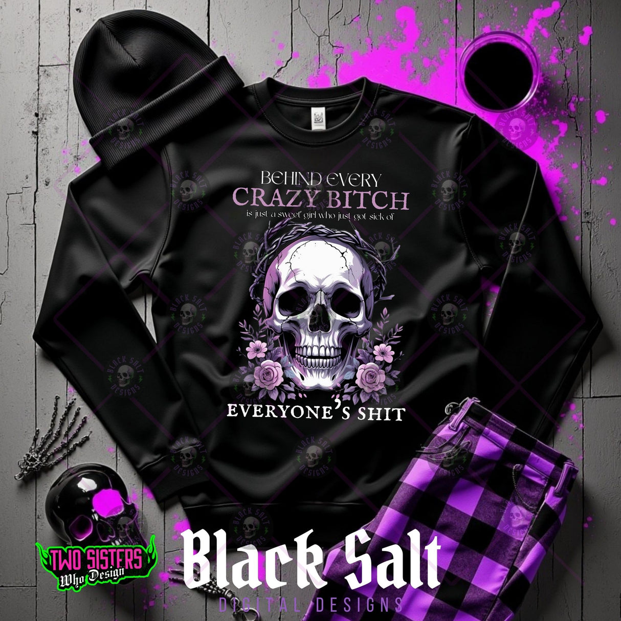 Behind Every Crazy Bitch is a Girl Who Got Tired