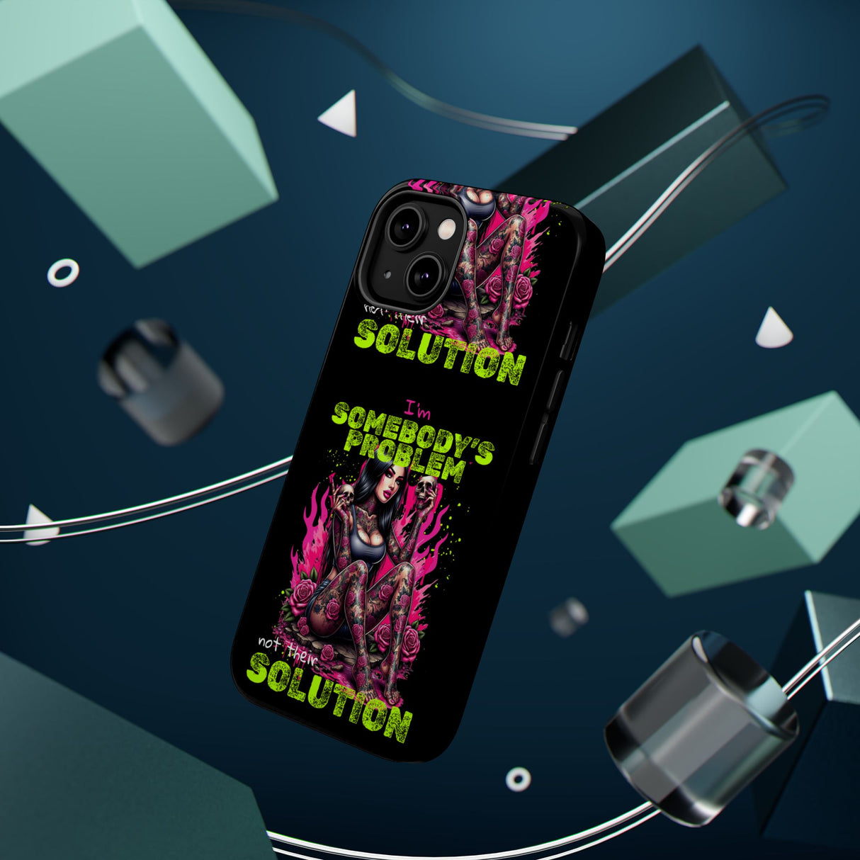 ***EXCLUSIVE***I Am Somebody's Problem, Not Their Solution -  Magnetic Tough Cases - Edgy Phone Protection for Bold Style