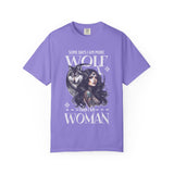 Some Days I Am More Wolf Than I Am Woman T-Shirt | Wolf Woman Illustration
