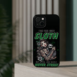 ***EXCLUSIVE***Find Your Inner Sloth, Nap Often, Love Freely, Never Stress -  Magnetic Tough Cases - Edgy Phone Protection for Bold Style