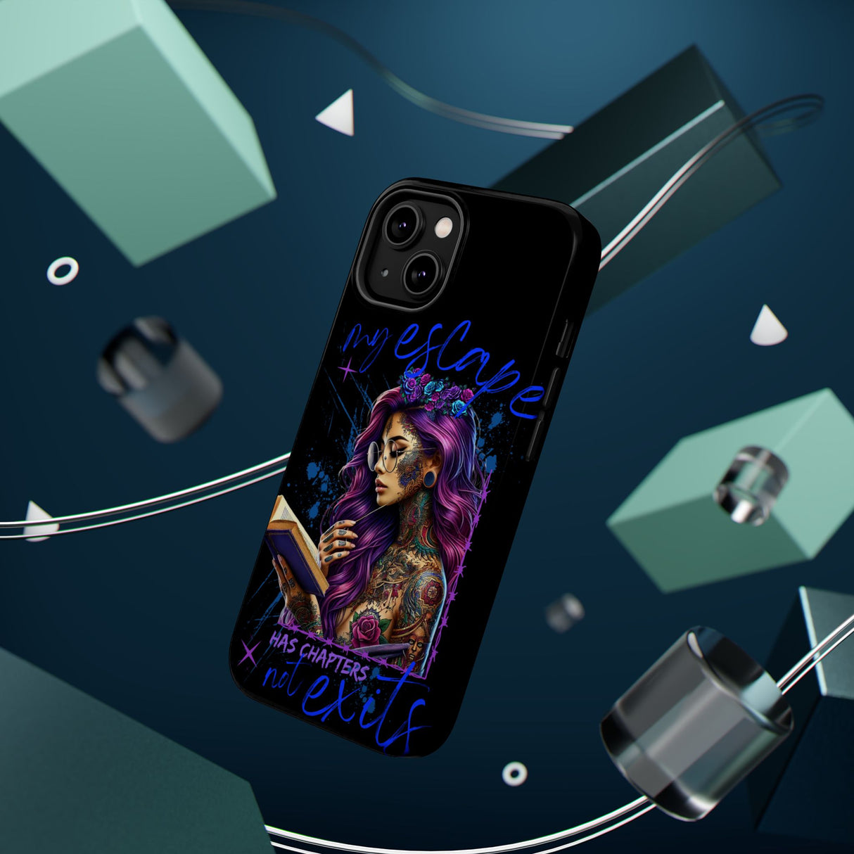 ***EXCLUSIVE***My Escapes Have Chapters Not Exits -  Magnetic Tough Cases - Edgy Phone Protection for Bold Style