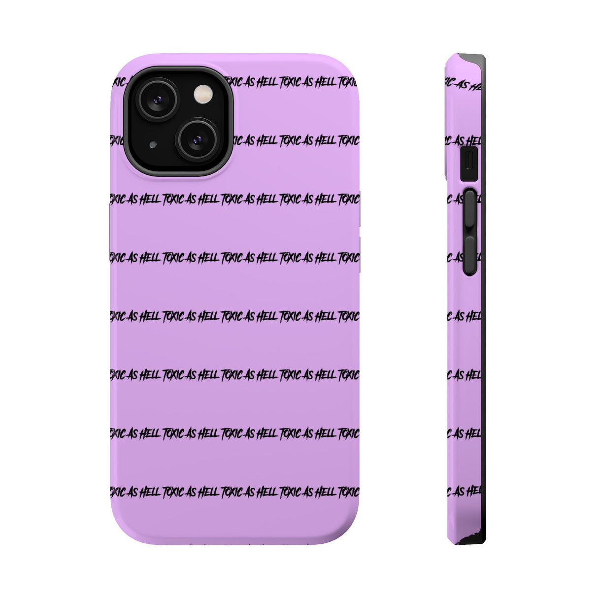 Toxic As Hell - Typography -  Magnetic Tough Cases - Edgy Phone Protection for Bold Style