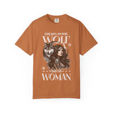 Some Days I Am More Wolf Than I Am Woman T-Shirt | Wolf Woman Illustration