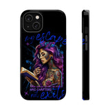 ***EXCLUSIVE***My Escapes Have Chapters Not Exits -  Magnetic Tough Cases - Edgy Phone Protection for Bold Style