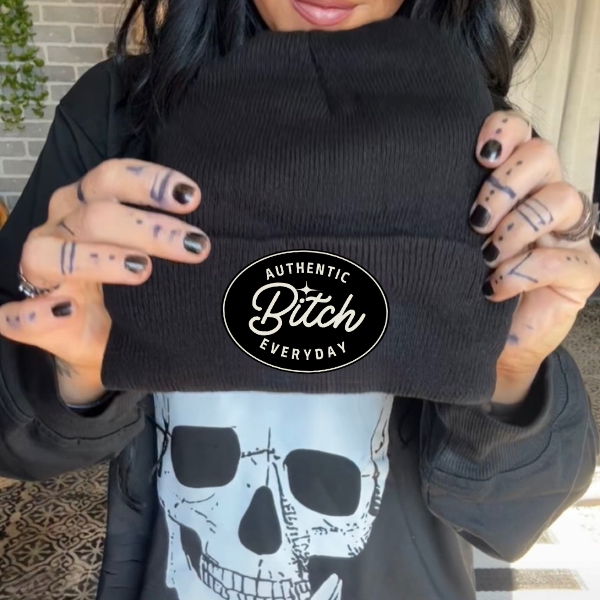 Authentic Bitch Everyday Black or Neon Pink Beanie