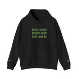 Inner Peace Begins With Four Words Hoodie — Minimalist Positive Quote Sweatshirt