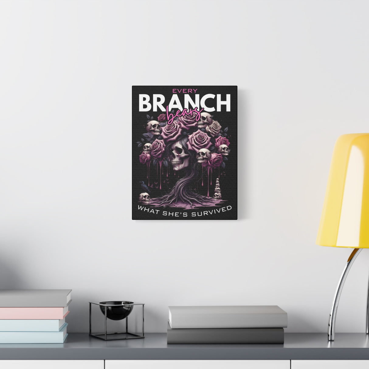 Every Branch Bears What She’s Survived' - Inspirational Wall Art Canvas