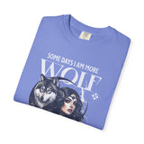Some Days I Am More Wolf Than I Am Woman T-Shirt | Wolf Woman Illustration