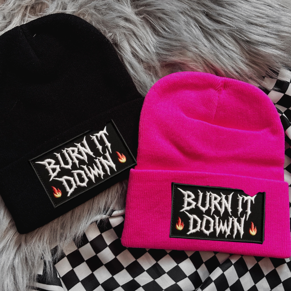 Burn It Down Black or Neon Pink Beanie