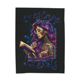 My Escapes Have Chapters Not Exits - Velveteen Plush Blanket - Cozy Decorative Throw for Home