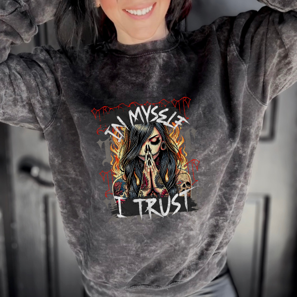 In Myself I Trust Black Mineral Wash TShirt or Sweatshirt, Skeleton, Skulls, Grunge