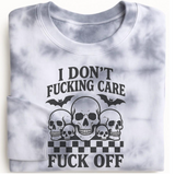 I DON'T FUCKING CARE, FUCK OFF MARBLED TIE DYE OR ASH SWEATSHIRT/HOODIE