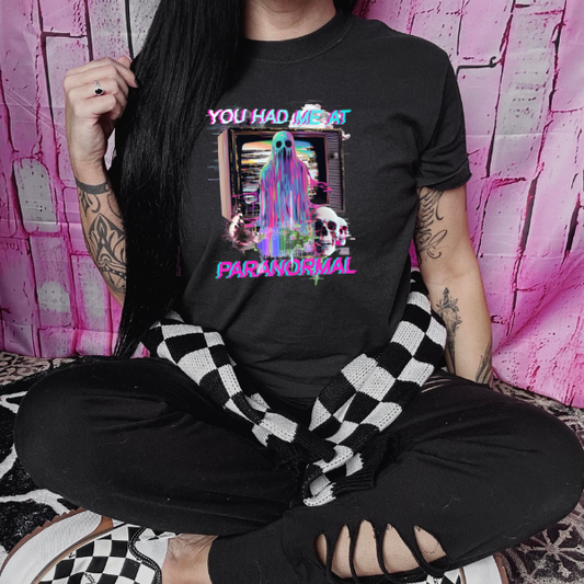 You Had Me At Paranormal Black or Purple TShirt