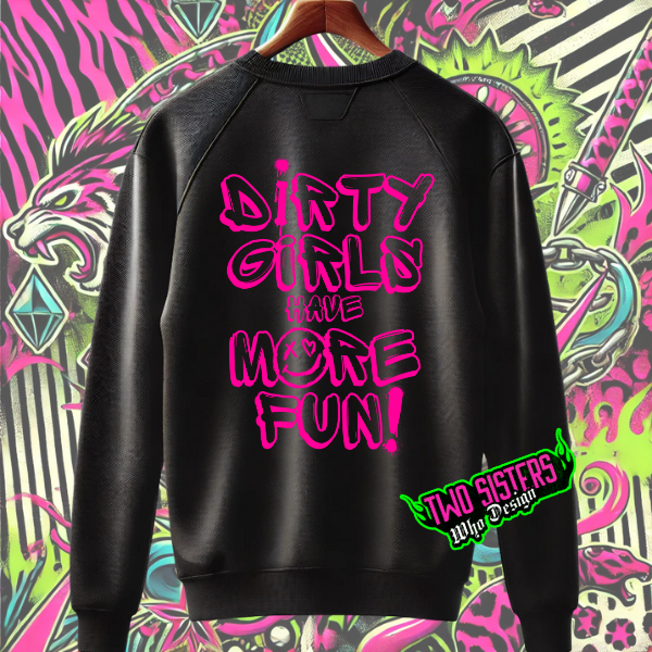 ***COMPLETE SET***Untamed & Fearless Black Sweatshirt w/ Dirty Girls Are More Fun + "Fierce" Black Sweatpants