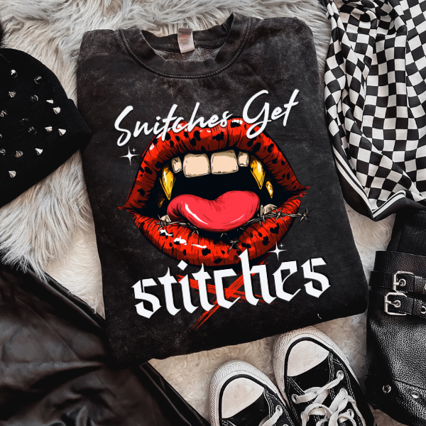 Snitches Get Stitches Black Mineral Wash TShirt or Mineral Wash Sweatshirt