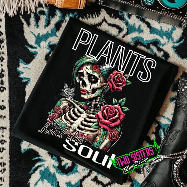 ***EXCLUSIVE***Plants Heal The Soul Black TShirt or Black Sweatshirt