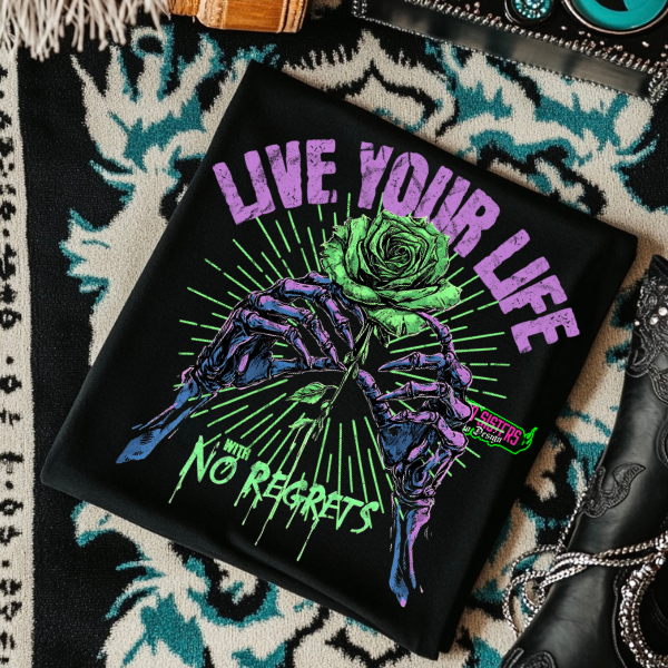 ✨ ***EXCLUSIVE***Live Your Life with No Regrets – Black Graphic T-Shirt ✨