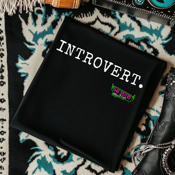 INTROVERT. - Typography Black TShirt