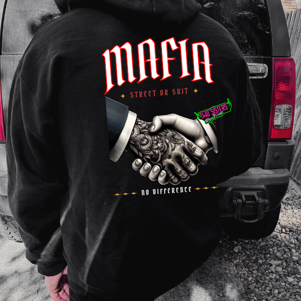 Mafia: Street of Suit - Makes No Difference (BACK GRAPHIC) - Black Te,  Sweatshirt, or Hoodie