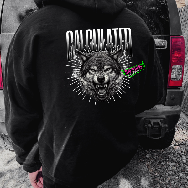 Calculated - Wolf Graphic - (BACK GRAPHIC) - Black Te,  Sweatshirt, or Hoodie