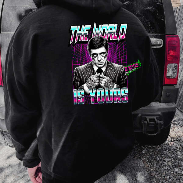 The World Is Yours - (BACK GRAPHIC) - Black Te,  Sweatshirt, or Hoodie