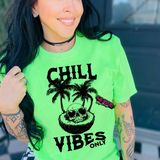 Chill Vibes Summer Vibes-  Neon Comfort Colors Tee