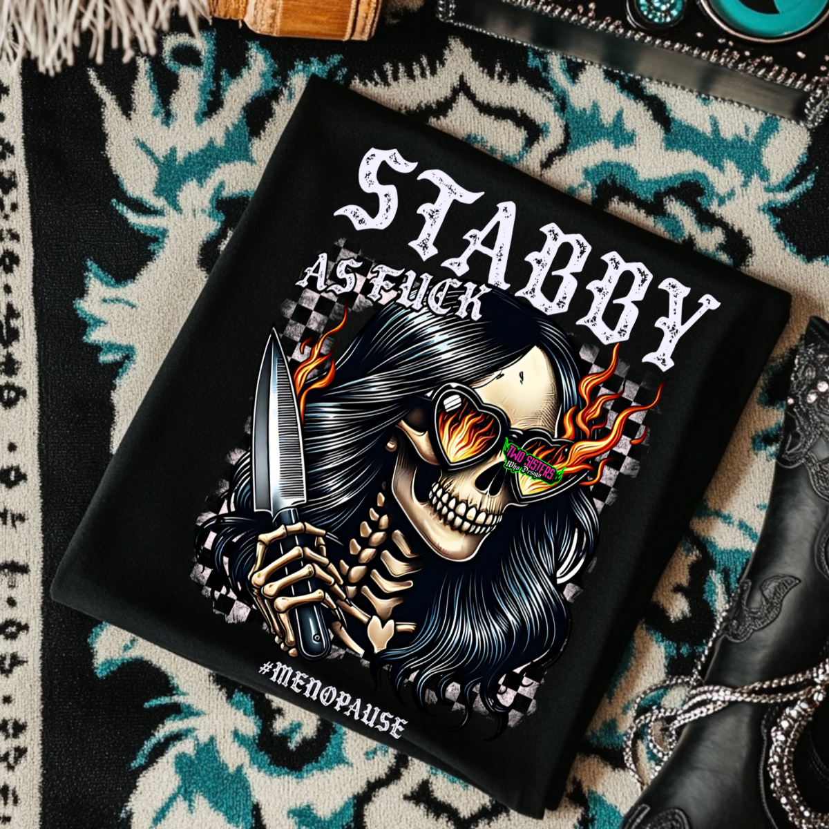 Stabby as Fuck #menapause - Black Mineral Wash TShirt, Black Rocker Tank, Sweatshirt, Hoodie, or Zip Up Hoodie + FREE TRUCKER HAT