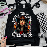 *EXCLUSIVE*I Got A Thing for the Wild Ones  - Black Mineral Wash TShirt, Black Rocker Tank, Sweatshirt, Hoodie, or Zip Up Hoodie