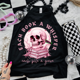 *EXCLUSIVE*Each Book A Whisper, Each Pile a Grave -  Black Mineral Wash TShirt, Black Rocker Tank, Sweatshirt, Hoodie, or Zip Up Hoodie