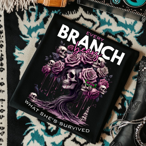 *EXCLUSIVE*Every Branch Bears What She's Survived -  Black Mineral Wash TShirt, Black Rocker Tank, Sweatshirt, Hoodie, or Zip Up Hoodie