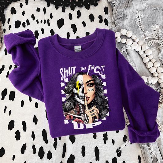 Shurt the F*ck Up Skeleton Purple Crewneck Sweatshirt