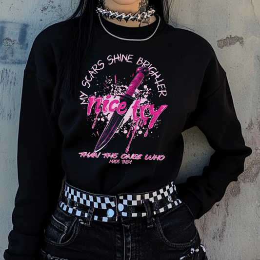 My Scars Shine Brighter Nice Try, Than Those Who Made Them Black Crewneck Sweatshirt