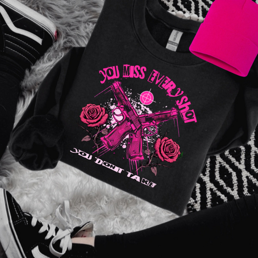 You Miss Every Shot You Don't Take Black Crewneck Sweatshirt