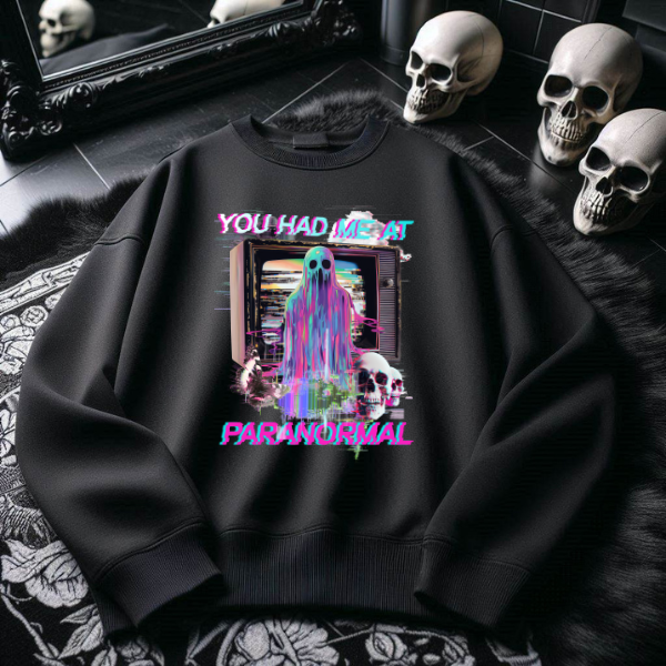 You Had Me At Paranormal Black or Purple Hoodie