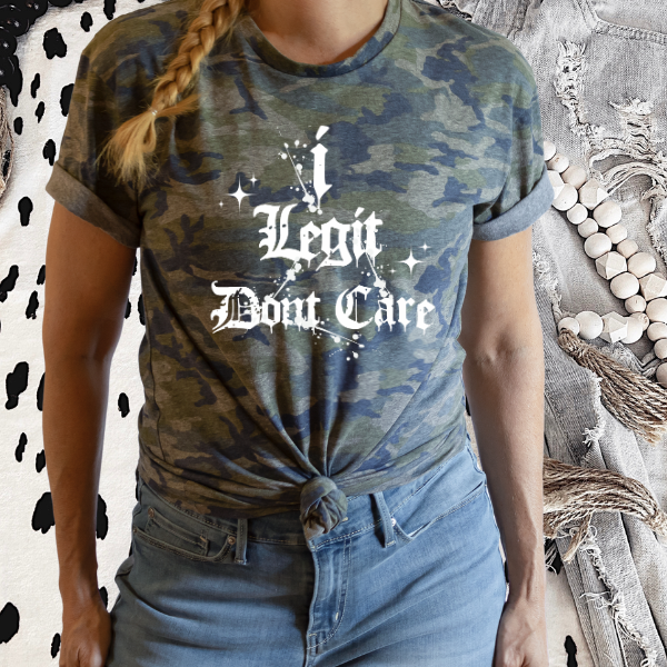 ***NEW COLOR***I Legit Don't Care" Camo Hoodie/Shirt – Bold, Unbothered, and Stylish!