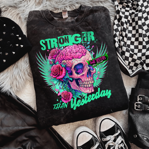 ***EXCLUSIVE***MENTAL HEALTH COLLECTION: Stronger Than Yesterday